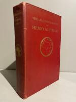 The autobiography of sir Henry Morton Stanley.