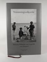 St&auml;mningss&ouml;karen : m&aring;laren Wilhelm von Gegerfelt som fotograf