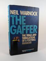 The Gaffer - The Trials and Tribulations of a Football Manager