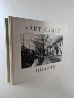 V&aring;rt gamla H&ouml;gan&auml;s I-II
