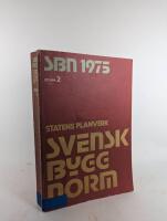 Svensk byggnorm. SBN 1975 Utg&aring;va 2