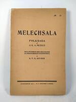 Melechsala: folksaga / fritt &ouml;fvers. med iakttagande af ett f&ouml;rnuftsenligt stafningss&auml;tt af K. T. G. Keyser
