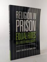 Religion in Prison. Equal Rites in a Multi-Faith Society
