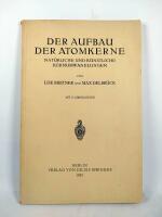 Der Aufbau der Atomkerne: nat&uuml;rliche und k&uuml;nstliche Kernumwandlungen