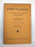 F&ouml;ryngring genom experimentellt upplivande p&aring; nytt av den &aring;ldrande pubertetsk&ouml;rteln