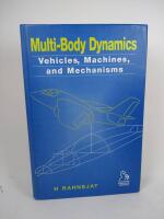 Multi-body dynamics: vehicles, machines, and mechanisms