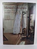 Menzel's realism - art and embodiment in nineteenth-century Berlin