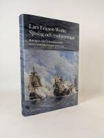Sj&ouml;slag och ryssh&auml;rjningar: kampen om &Ouml;stersj&ouml;n under stora nordiska kriget 1700-1721
