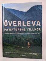 &Ouml;verleva p&aring; naturens villkor