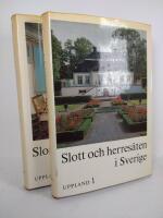 Slott och herres&auml;ten i Sverige. Uppland 1-2.