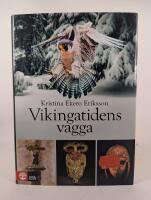 Vikingatidens vagga : i vendeltidens v&auml;rld