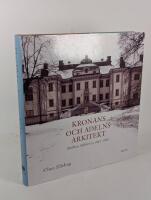 Kronans och adelns arkitekt. Mathias Spihler ca 1640-1690
