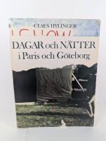 Dagar och n&auml;tter i Paris och G&ouml;teborg : dagboksblad, dikter, prosa