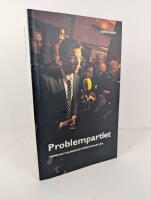 Problempartiet : - Medierna villr&aring;dighet kring SD valet 2010