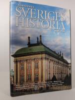 Sveriges historia : 1600-1721 : [stormaktskrigen, &Ouml;stersj&ouml;v&auml;ldets uppg&aring;ng och fall, milit&auml;rstaten, env&aring;ldsh&auml;rskarna, kung och folk, l&auml;skunnighet, kyrkotukt, kvinna och man, nya svenskar, j&auml;rn, koppar och tj&auml;ra, svenska kolonier]