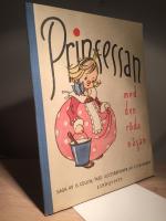 Prinsessan med den r&ouml;da n&auml;san : bilderbok f&ouml;r de yngsta