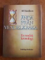 &Auml;nda fr&aring;n Vendelkr&aring;ka, En nordisk kronologi
