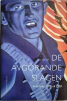 De avg&ouml;rande slagen. D. 4, Fr&aring;n cirka 1870 till 1920