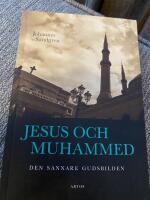 Jesus och Muhammed : Den sannare gudsbilden