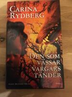 Den som v&auml;ssar vargars t&auml;nder