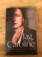 Jag, Caroline