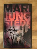 Ett m&ouml;rker mitt ibland oss