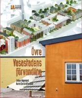 &Ouml;vre Vasastadens f&ouml;rvandling