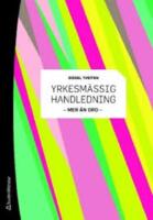 Yrkesm&auml;ssig handledning : mer &auml;n ord
