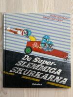 De superslemmiga skurkarna