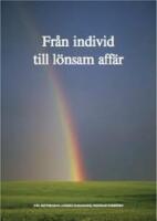 Fr&aring;n individ till l&ouml;nsam aff&auml;r