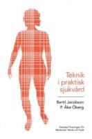 Teknik i praktisk sjukv&aring;rd
