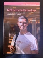 M&aring;lmedvetet l&auml;rarskap - att arbeta med m&auml;tbara.... : Att arbeta med m&auml;tbara och om&auml;tbara m&aring;l i skolan