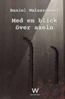 Med en blick &ouml;ver axeln