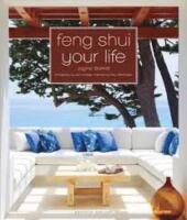 Feng shui your life - second edition