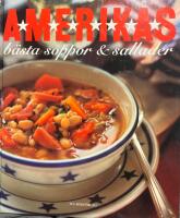 Amerikas b&auml;sta soppor & sallader