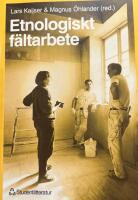 Etnologiskt f&auml;ltarbete