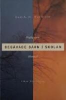 Beg&aring;vade barn i skolan