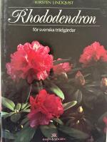 Rhododendron f&ouml;r svenska tr&auml;dg&aring;rdar