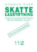 Skattelagstiftning 11:2 : Lagar och andra f&ouml;rfattningar som de lyder den 1 juli 2011
