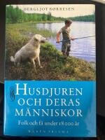 Husdjuren och deras m&auml;nniskor : folk och f&auml; under 18000 &aring;r
