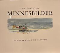 Minnesbilder : en pojkdr&ouml;m som gick i uppfyllelse