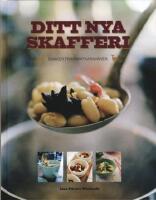 Ditt nya skafferi : smaker från Matkaravanen