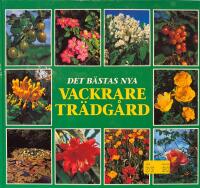 Nya Vackrare tr&auml;dg&aring;rd