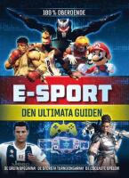 E-sport : den ultimata guiden