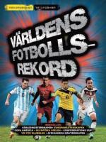 V&auml;rldens Fotbollsrekord 2016