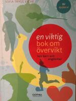 En viktig bok om &ouml;vervikt : hos barn och ungdomar