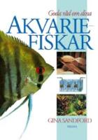 Goda r&aring;d om dina akvariefiskar