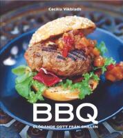 BBQ : Gl&ouml;dande gott fr&aring;n grillen