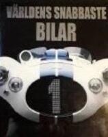 V&auml;rldens snabbaste bilar