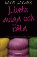 Livets aviga och r&auml;ta